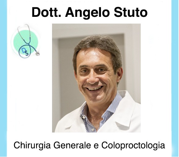 Dott. Angelo Stuto chirurgo generale e coloproctologo