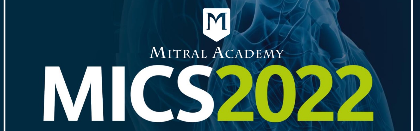 MICS 2022 - congresso internazionale dedicato alla cardiochirurgia mininvasiva
